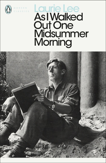As I Walked Out One Midsummer Morning - Laurie Lee - Books which inspire travel